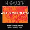 Vol 4. :: Slaves of Fear