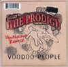 Voodoo People (Pendulum Remix) / Out Of Space (Audio Bullys Remix)