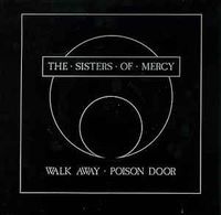 Walk Away / Poison Door