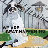 We Are Beat Happening