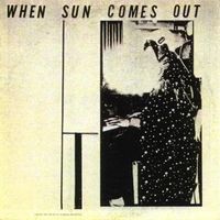 When Sun Comes Out