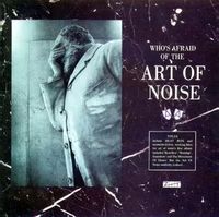 Who's Afraid of the Art of Noise