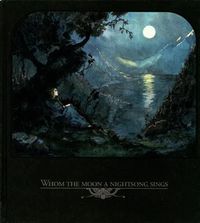 Whom the Moon a Nightsong Sings