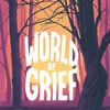 World of Grief