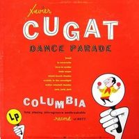 Xavier Cugat Dance Parade