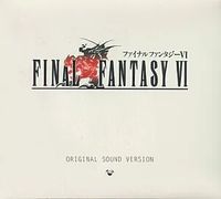ファイナルファンタジーVI (Final Fantasy VI) Original Sound Version