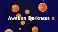 Awaken Darkness