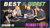 Best of the Worst: Plinketto #2
