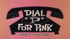 Dial "P" for Pink