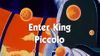 Enter King Piccolo