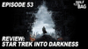 Half in the Bag Episode 53: Star Trek Into Darkness