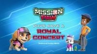 Mission PAW: Pups Save a Royal Concert