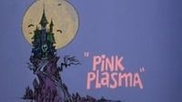 Pink Plasma