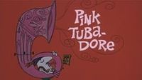 Pink Tuba-Dore