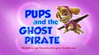 Pups and the Ghost Pirate