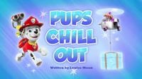 Pups Chill Out