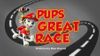 Pups Great Race