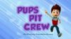 Pups Pit Crew