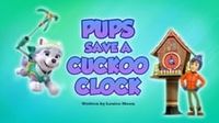 Pups Save a Cuckoo Clock