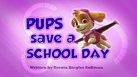 Pups Save a School Day
