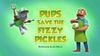 Pups Save the Fizzy Pickles