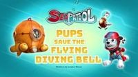 Sea Patrol: Pups Save the Flying Diving Bell