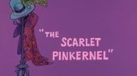 The Scarlet Pinkernel