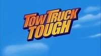 Tow Truck Tough