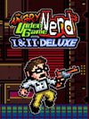 Angry Video Game Nerd I & II Deluxe