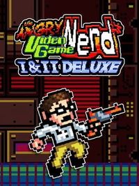 Angry Video Game Nerd I & II Deluxe