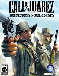 Call of Juarez: Bound in Blood