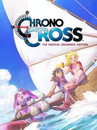 Chrono Cross: The Radical Dreamers Edition