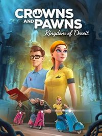 Crowns and Pawns: Kingdom of Deceit