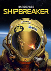 Hardspace: Shipbreaker