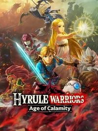 Hyrule Warriors: Age Of Calamity