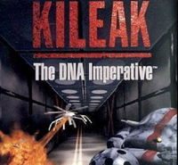 Kileak: The DNA Imperative