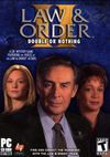 Law & Order II: Double or Nothing