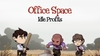 Office Space: Idle Profits