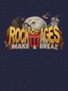 Rock of Ages 3: Make & Break