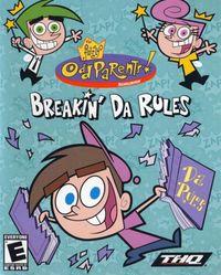 The Fairly OddParents! Breakin' Da Rules