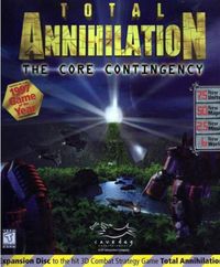 Total Annihilation: The Core Contingency