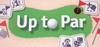 Up to Par
