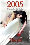 2005 - Thanks for the Vodka