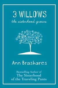 3 Willows: The Sisterhood Grows
