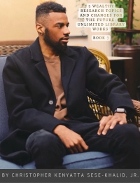 5 Wealthy Research Topics and Changes for the Future: Unlimited Library Works |By CKSKJR|iandroidchris|WHP-LHP|PWSPORTS,Inc.|CKSKJRSKFF|AFC|iandroidchris,Inc. + More|The Iandroidchris Company!