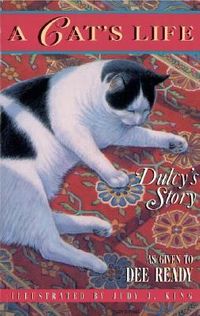 A Cat's Life: Dulcy's Story