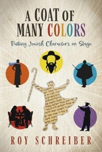 A Coat of Many Colors: Putting Jewish Characters on Stage