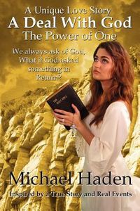 A Deal with God: The Power of One