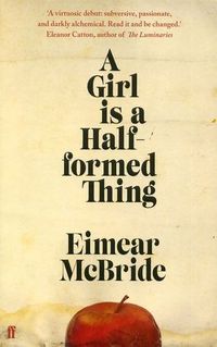 A Girl Is a Half-formed Thing