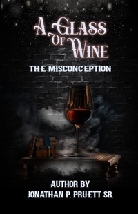 A Glass Of Wine: The Misconception